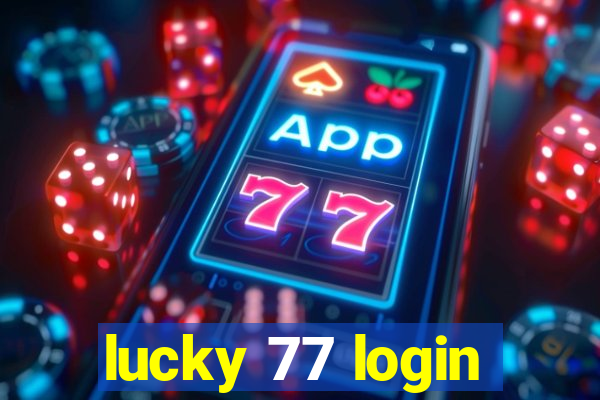 lucky 77 login